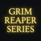 Grim Reaper Series