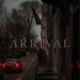Arrival | Edition of 20