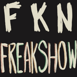 FKN Freakshow Official collection image