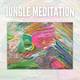 Meditation Jungle