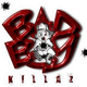 BadBoyKillaz