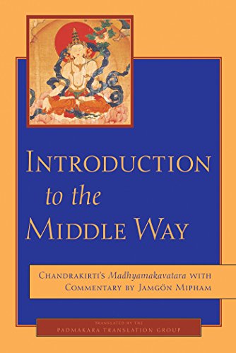 ( Isn42 ) FREE Introduction to the Middle Way: Chandrakirti's Madhyamakavatara with Commentary by 60