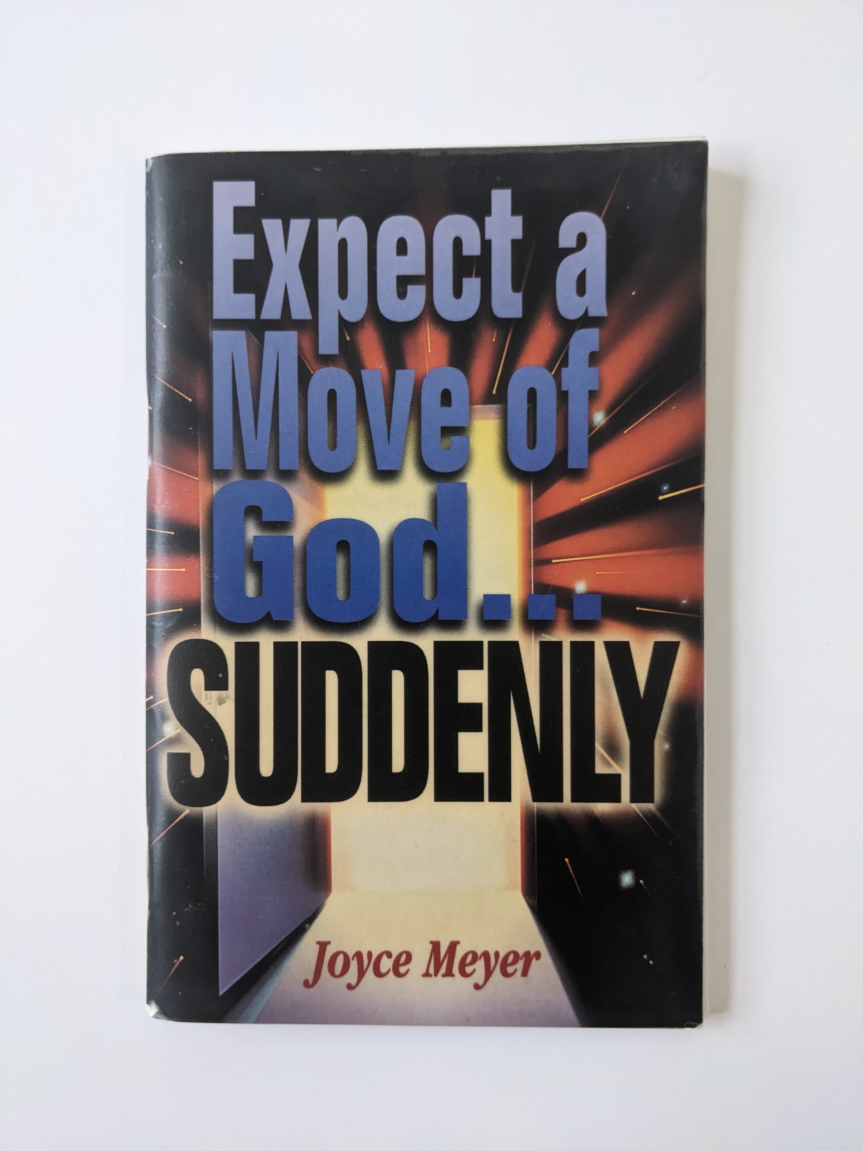 Expect a Move of God... SUDDENLY