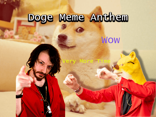 Doge Meme Anthem