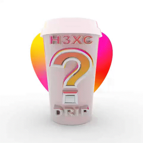 H3XC: Drip