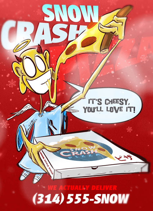 SnowCrash Pizza GUD: ACT III