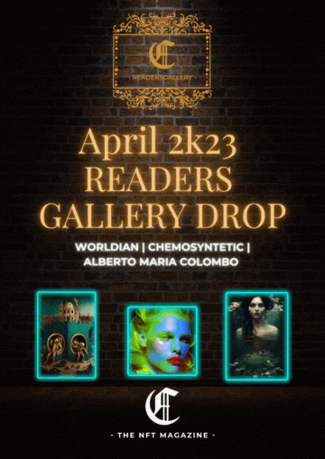 READERS GALLERY DROP | APR2K23 | THE NFT MAGAZINE collection image