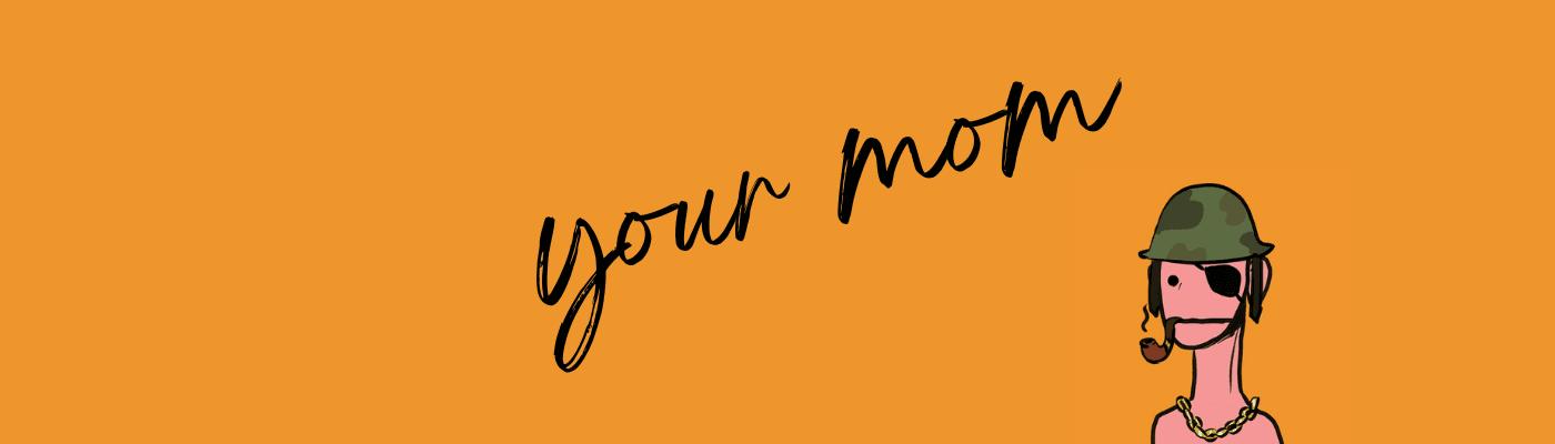 your mom nft