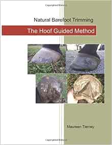 ( OViq ) FREE Natural Barefoot Trimming; The Hoof Guided Method by Maureen Tierney ( gSr ) 31