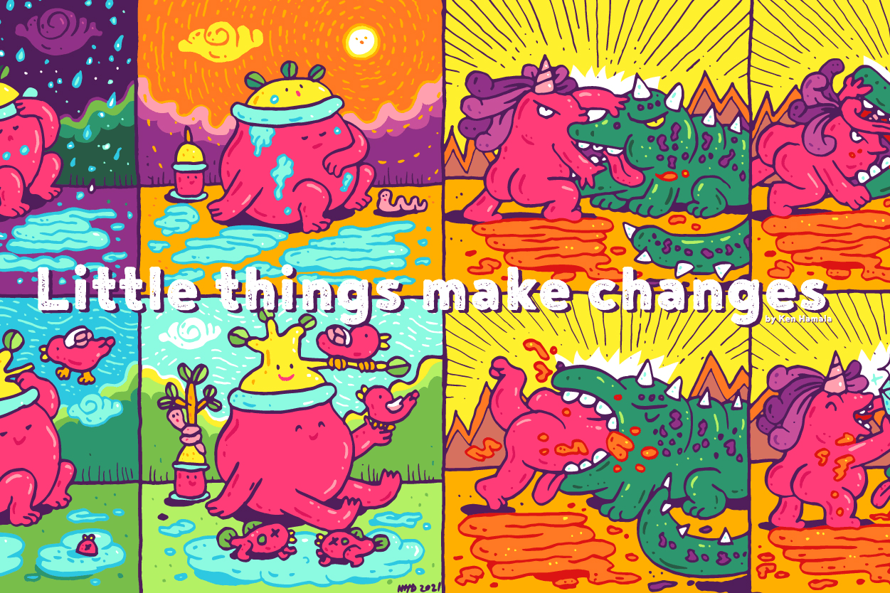 Little things make changes