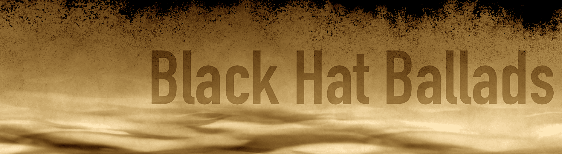 BlackHatBallads banner