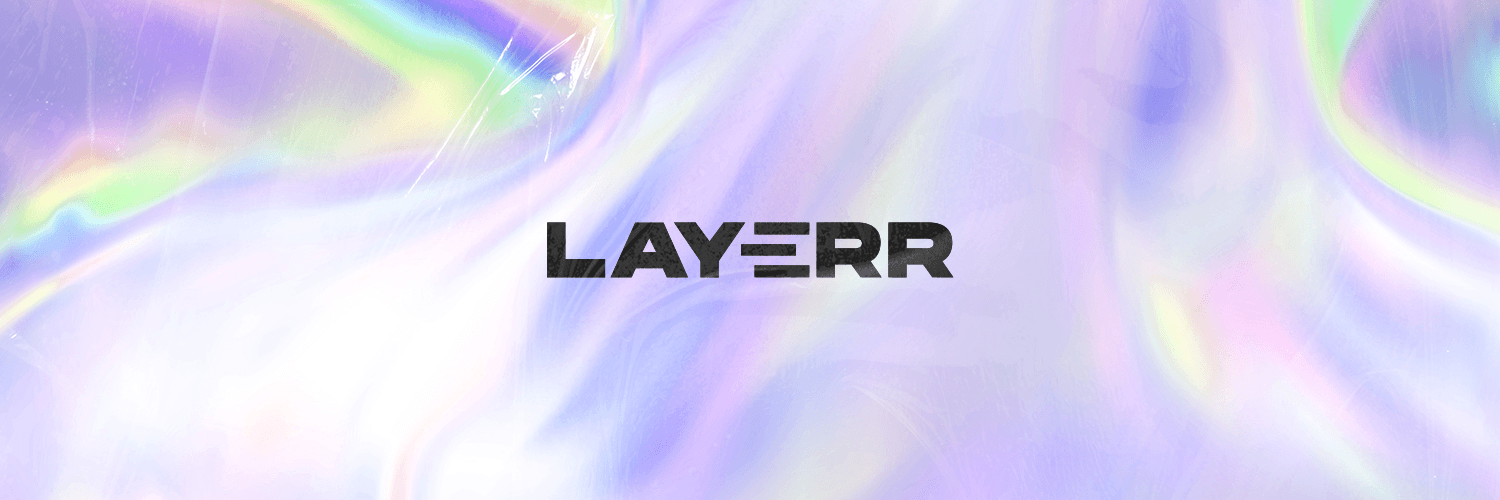 Layerrxyz banner