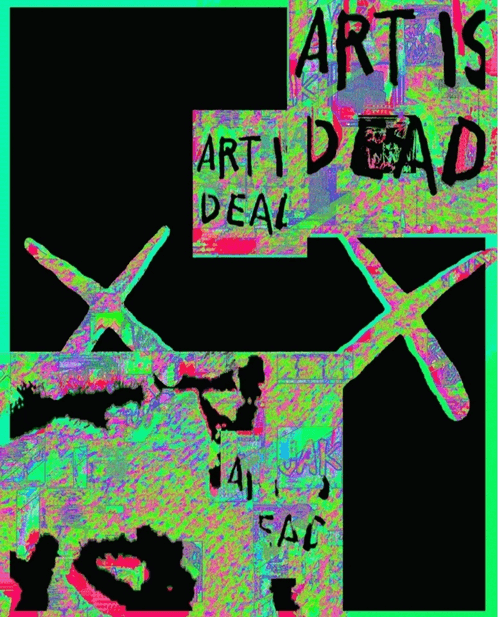 ART IS DEAD