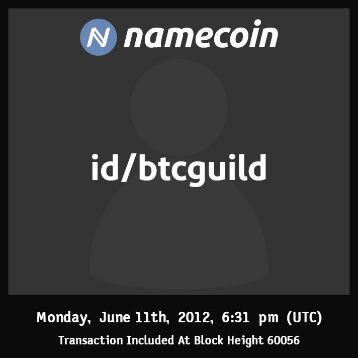 id/btcguild | 2012-06 | Namecoin Identity (id/ asset) |