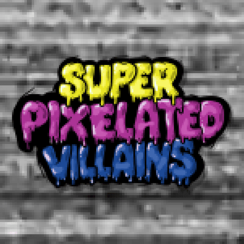 Super Pixelated Villains