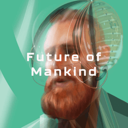 Future of Mankind | Series 1/1 collection image