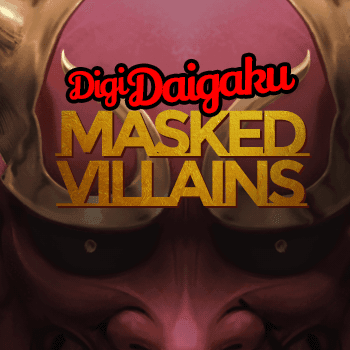 DigiDaigaku Masked Villains