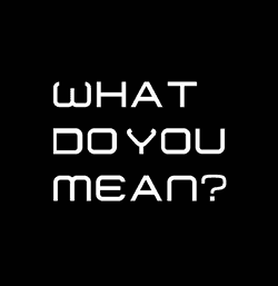 What do you mean? collection image