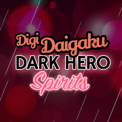 DigiDaigaku Dark Hero Spirits collection image