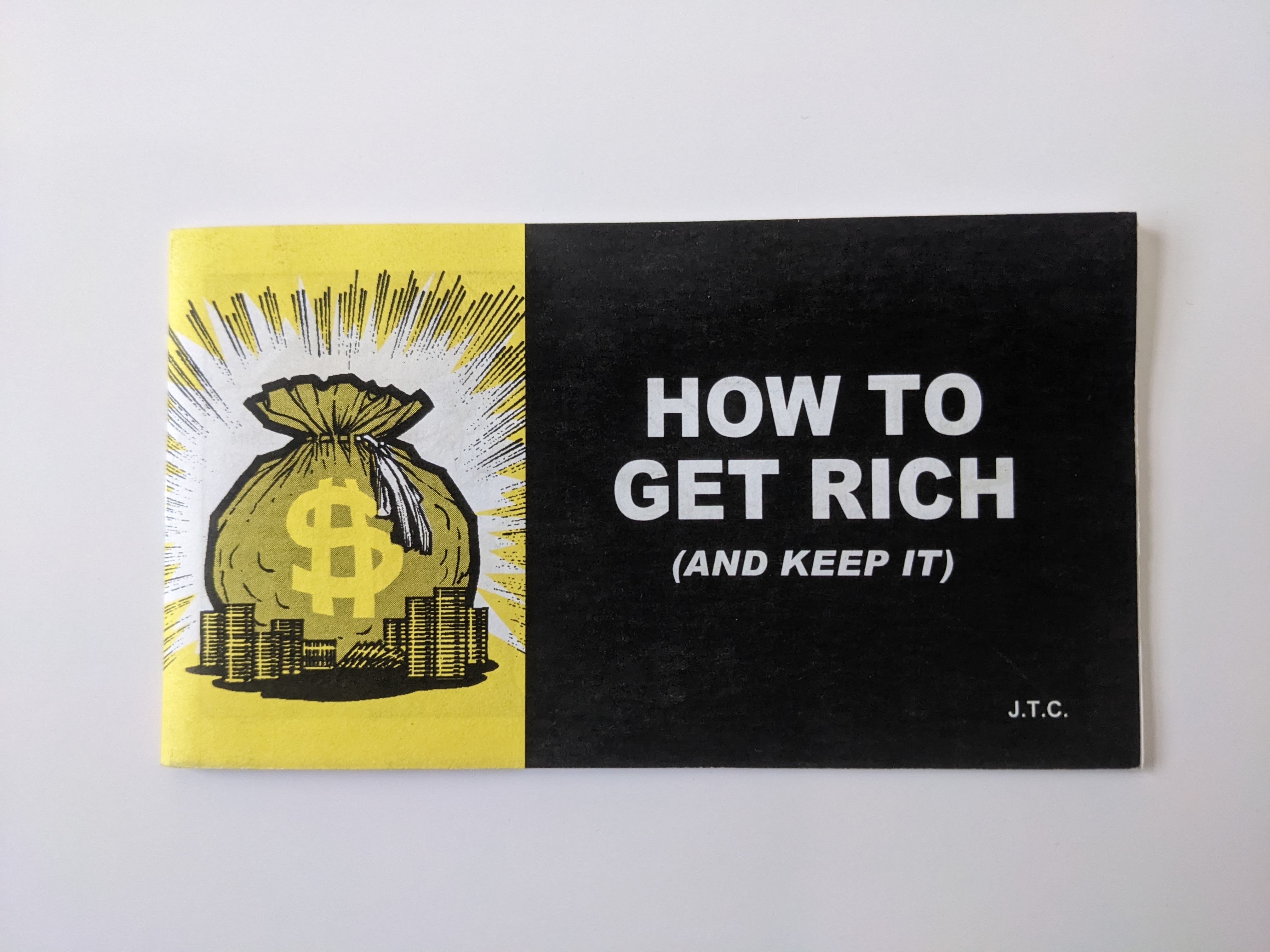 How to Get Rich (And Keep It)