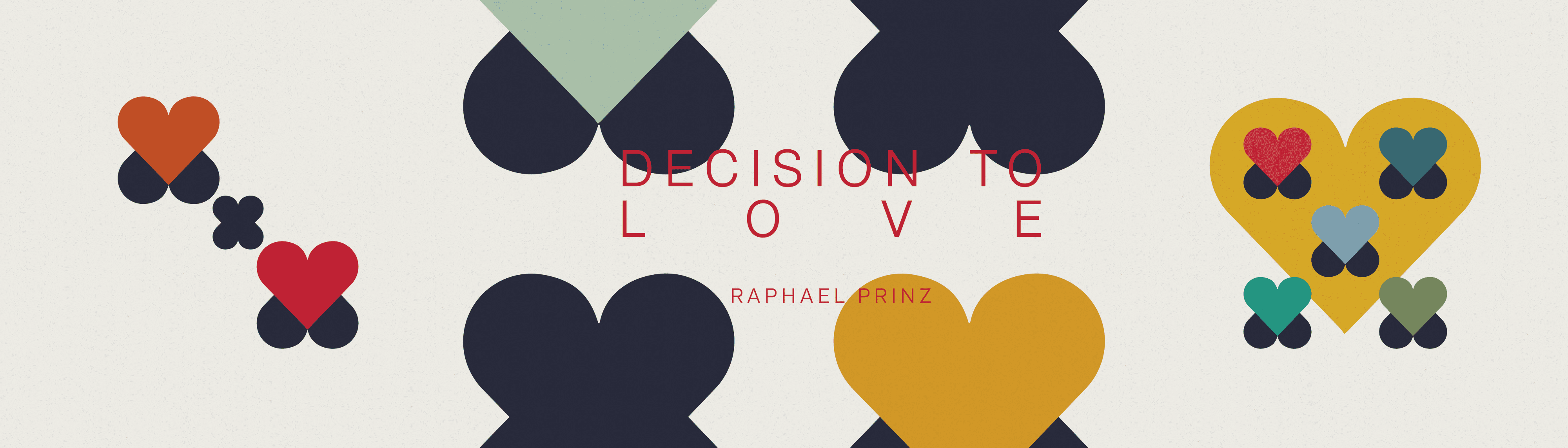 DECISION TO LOVE