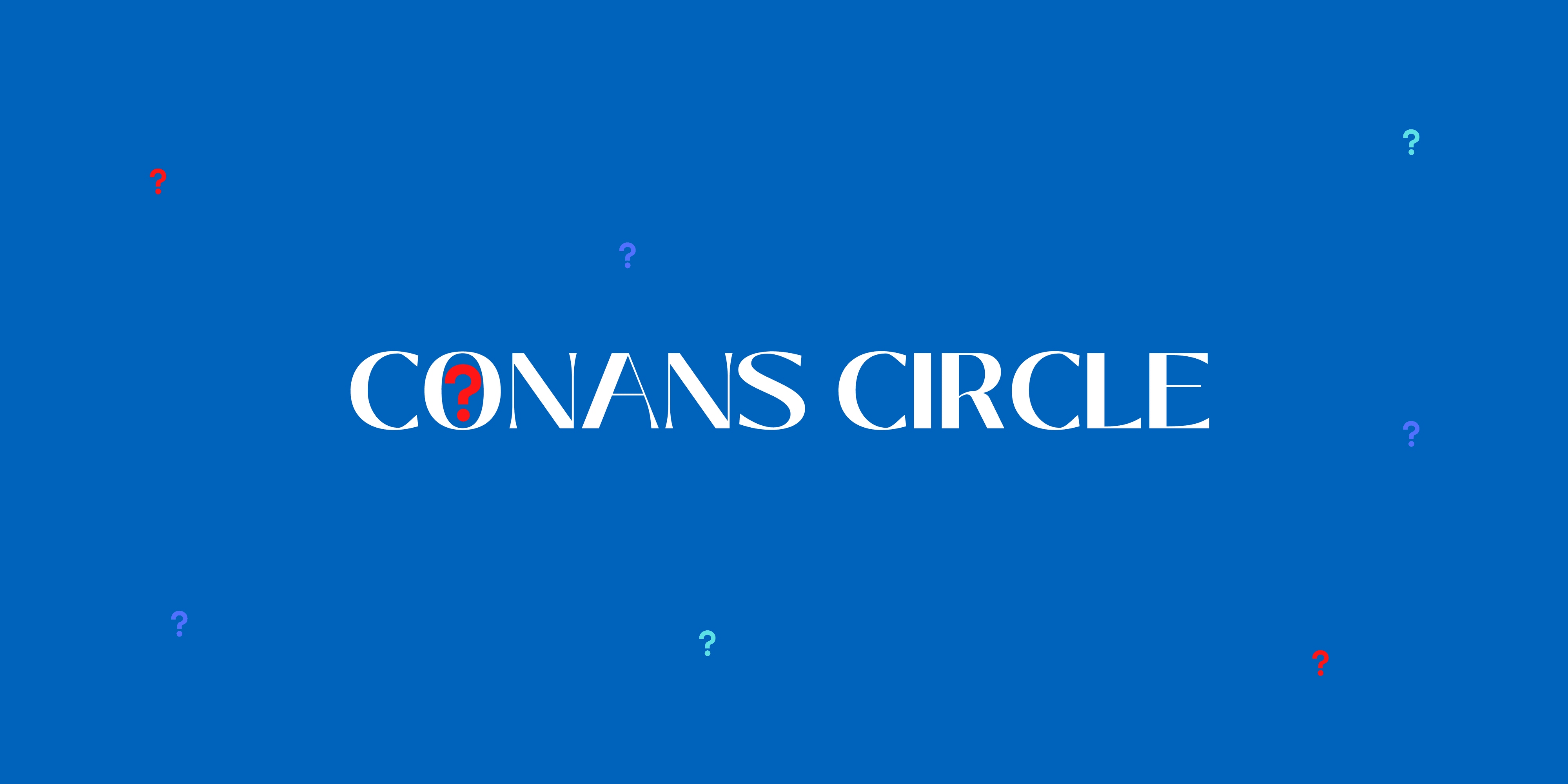 Conan's Circle