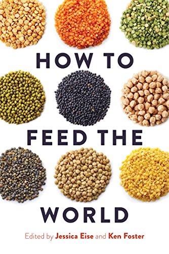 ( Kcs ) GET How to Feed the World by  Jessica Eise &  Dr. Ken Foster ( JPYaP )