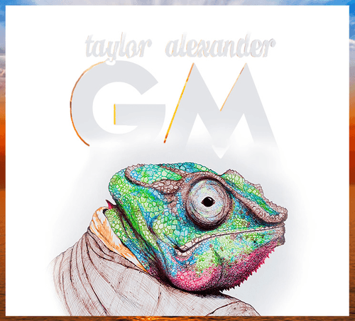 GM by Taylor Alexander #99