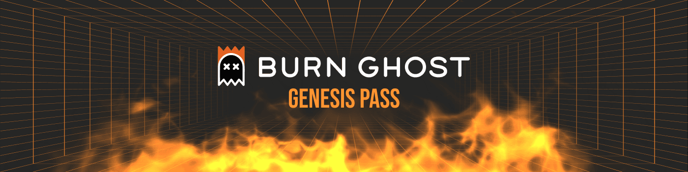 Burn Ghost Genesis Pass