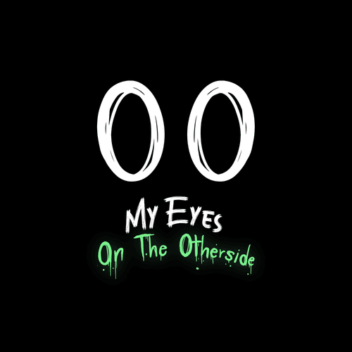 My Eyes On the otherside ...