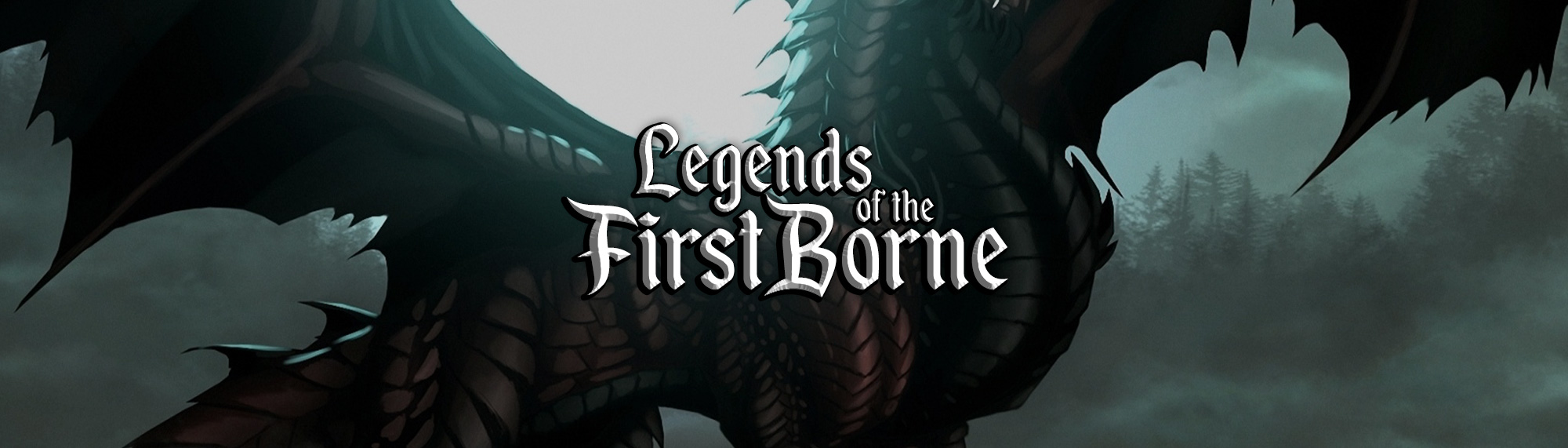 Legends of the FirstBorne