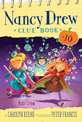 ( 5px ) DOWNLOAD Boo Crew (10) (Nancy Drew Clue Book) by  Carolyn Keene &  Peter Francis ( r4VqP