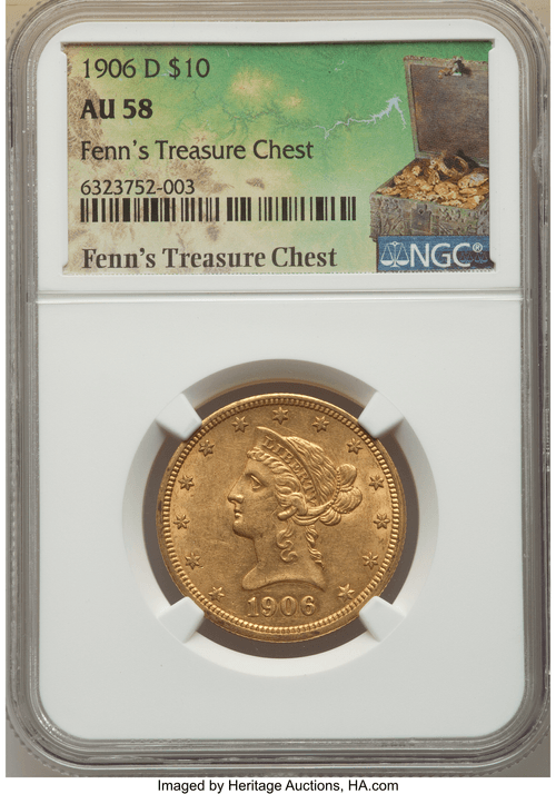 Forrest Fenn's Treasure: 1906-D $10 AU58 NGC. 