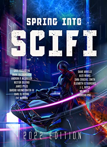( rixsq ) ACCESS Spring Into SciFi : 2022 Edition by  Greg Eccleston,Alex Minns,Mark Bilsborough, 45
