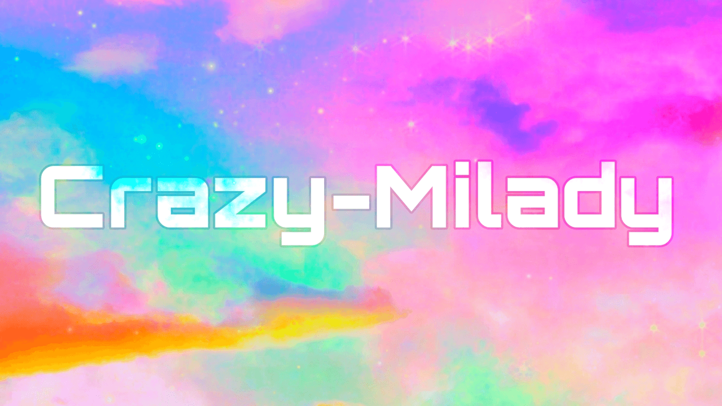 CrazyMilady banner