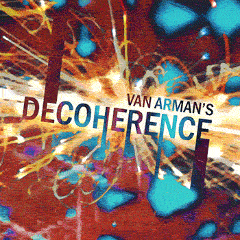 Decoherence by Van Arman collection image