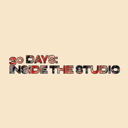 30 Days: Inside The Studio collection image