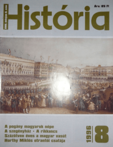 Historia XVIII. evfolyam 8. szam - Glatz Ferenc (szerk.) ~PDF ...