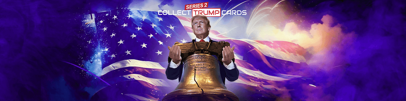 Trump Digital Trading Cards Series 2