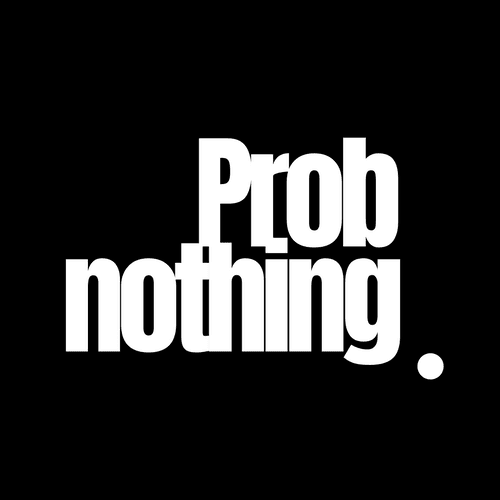 Probably Nothing Prestige
