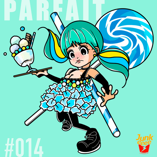 JUNKeeeeS #014 PARFAIT FAN ART