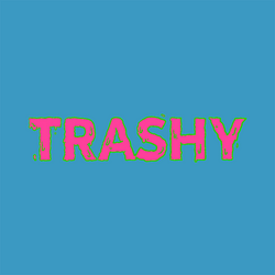TRASHY. collection image