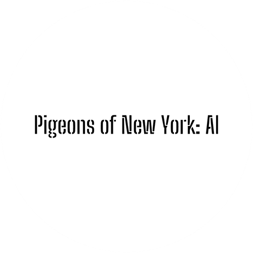 Pigeons of New York: AI