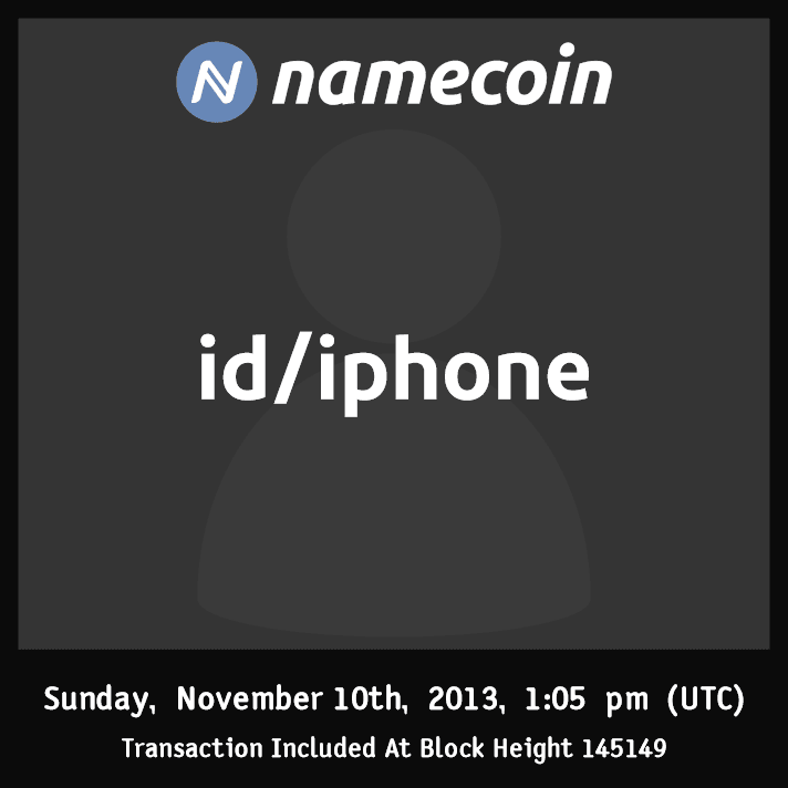 id/iphone | 2013-11 | Namecoin Identity (id/ asset) |