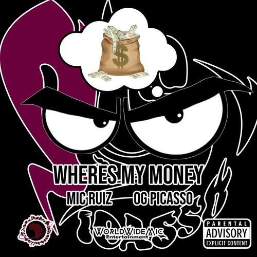 Day 37 - Wheres My Money Ft OG Picasso 