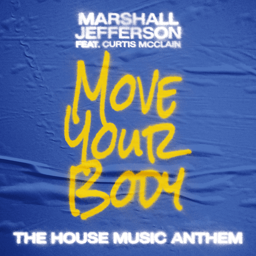 Marshall Jefferson - Move Your Body #239