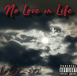 No Love In Life collection image