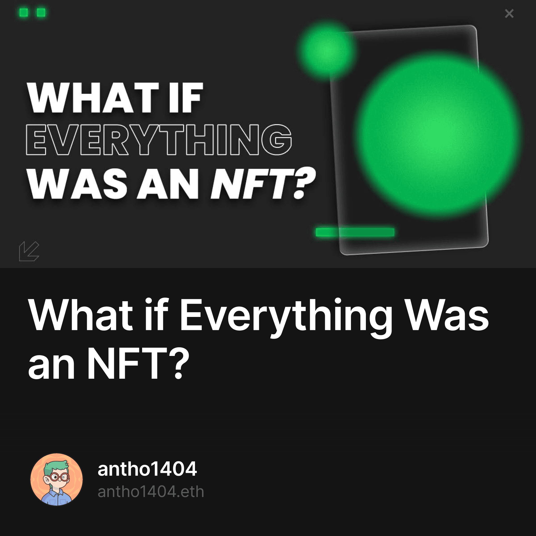 What if Everything Was an NFT? 1/500