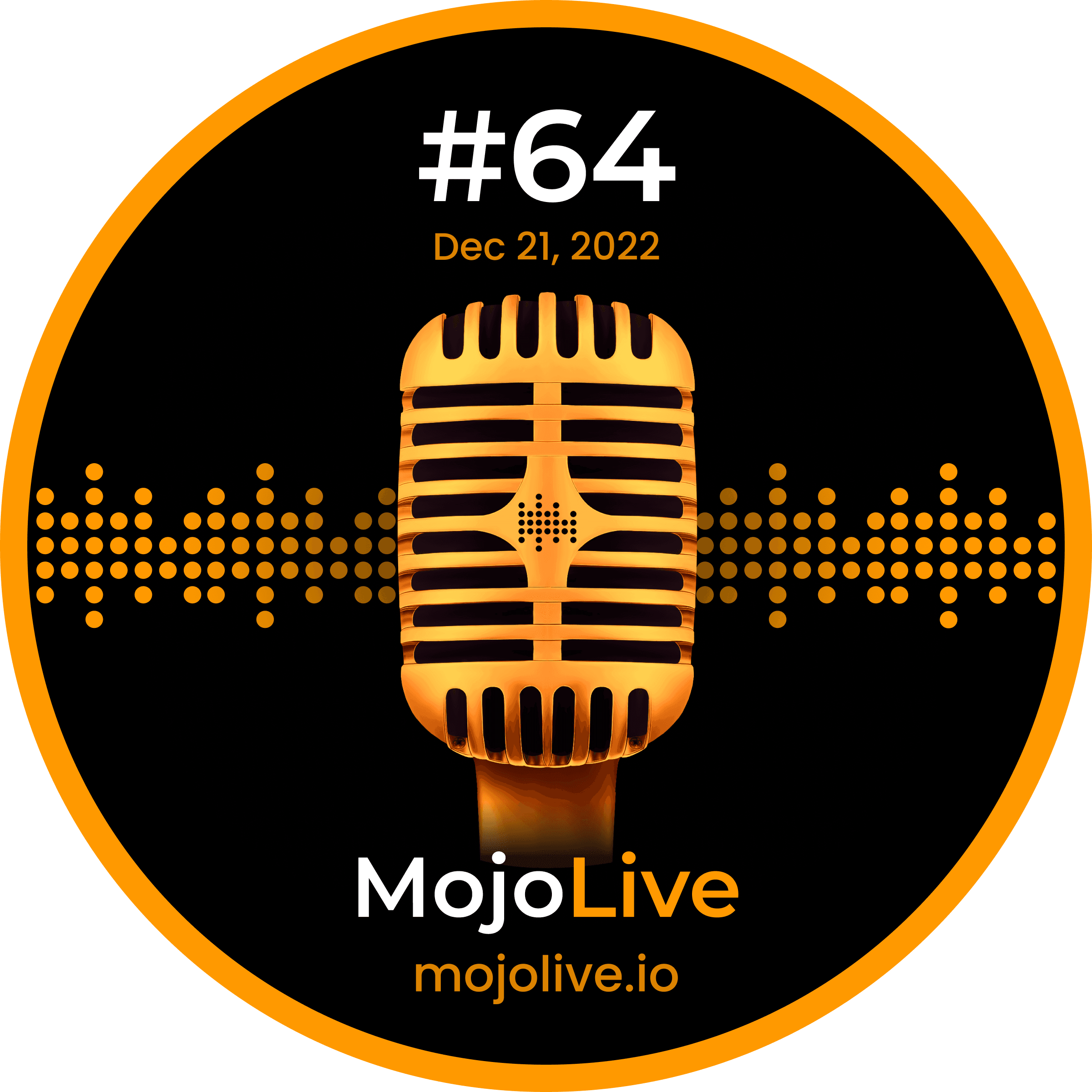 MojoHeads: MojoLive #64
