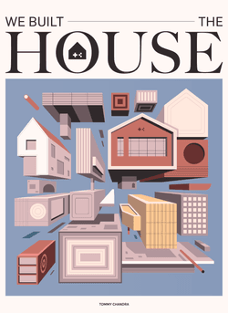 We Built the House collection image